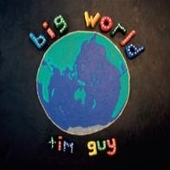 Big World on CD by Tim Guy