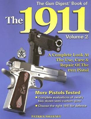Gun Digest Book of the 1911 Vol2 by P Sweeney image