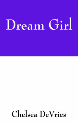 Dream Girl by Chelsea DeVries image