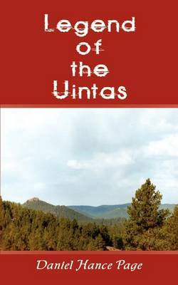 Legend of the Uintas by DANIEL HANCE PAGE image