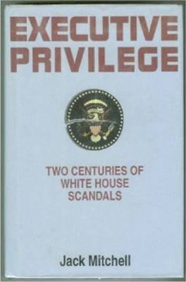 Executive Privilege by Jack Mitchell image