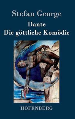 Dante. Die Gottliche Komodie on Hardback by George Stefan