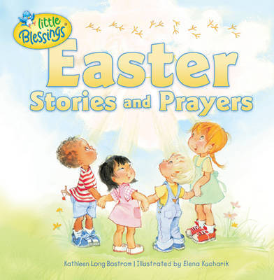 Easter Stories And Prayers. by Elenabostrom, Kath Kucharik image