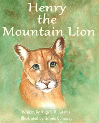 Henry the Mountain Lion by Angela Adams image