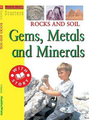 Starters: L3: Rocks and Soil - Gems, Metals and Minerals by Sally Hewitt image
