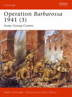 Operation Barbarossa 1941: v. 3 by Robert Kirchubel image