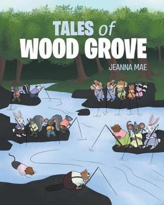 Tales of Woodgrove by Jeanna Mae image