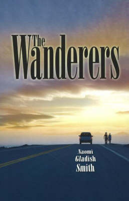 The Wanderers by Naomi Gladish Smith image