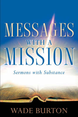 Messages with a Mission by Wade Burton image