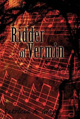 Ridder of Vermin by Patricia A Gray image