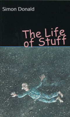 The Life of Stuff by Simon Donald image