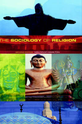 The Sociology of Religion by Malcolm B Hamilton image