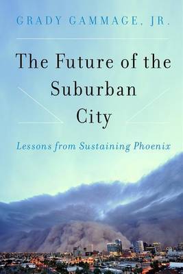 The Future of the Suburban City by Grady Gammage image