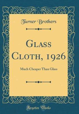Glass Cloth, 1926 by Turner Brothers image