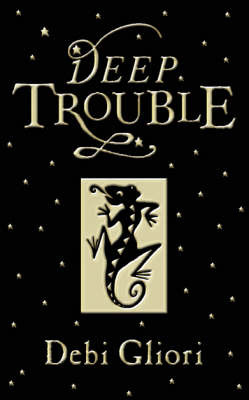 Deep Trouble by Debi Gliori image