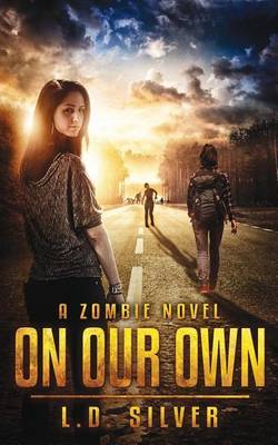 On Our Own by L D Silver image