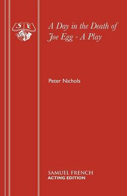 A Day in the Death of Joe Egg by Peter Nichols image