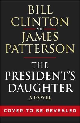 The President's Daughter by President Bill Clinton image