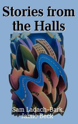 Stories from the Halls by Sam Ladach-Bark image