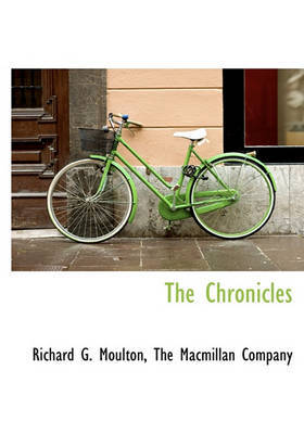 The Chronicles by Richard G Moulton image