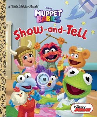 Show-And-Tell (Disney Muppet Babies) by Random House Disney image