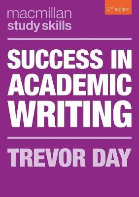 Success in Academic Writing by Trevor Day image