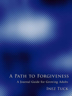 A Path to Forgiveness by Inez Tuck image
