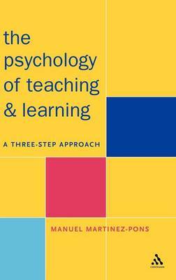 The Psychology of Teaching and Learning by Manuel Martinez-Pons image
