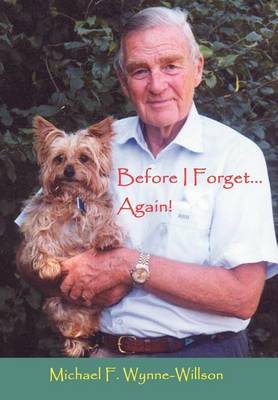 Before I Forget . . .Again! by Michael F. Wynne-Willson image