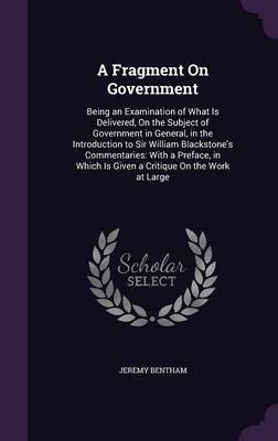 A Fragment on Government by Jeremy Bentham image