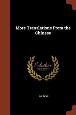 More Translations from the Chinese by Various ~