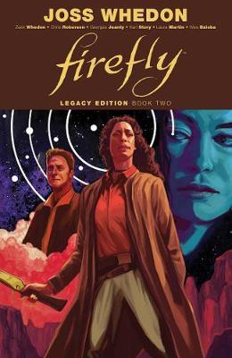 Firefly: Legacy Edition Book Two by Zack Whedon image