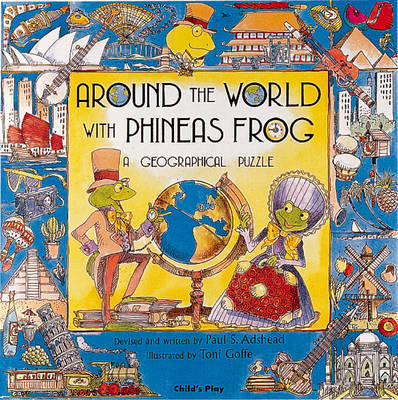 Around the World with Phineas Frog on Paperback by Paul Adshead