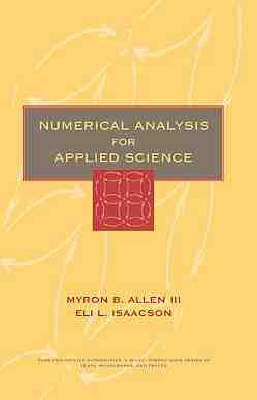 Numerical Analysis for Applied Science on Hardback by Myron B. Allen