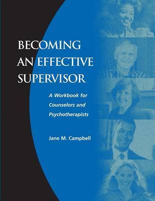 Becoming an Effective Supervisor by Jane Campbell image