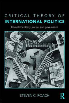 Critical Theory of International Politics by Steven C. Roach image
