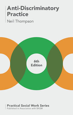 Anti-Discriminatory Practice by Neil Thompson