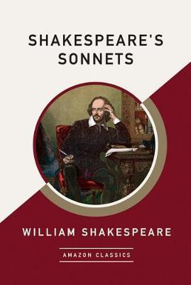 Shakespeare's Sonnets (AmazonClassics Edition) by William Shakespeare image