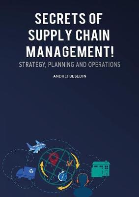 Secrets of Supply Chain Management! by Andrei Besedin image