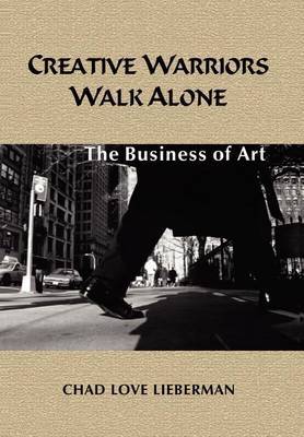 Creative Warriors Walk Alone by Chad Love Lieberman image