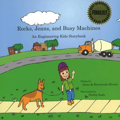 Rocks, Jeans, and Busy Machines on Hardback by Alane Raymundo Rivera