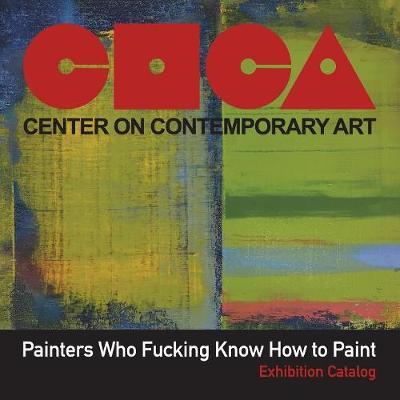 Painters Who Fucking Know How to Paint by Kate Vrijmoet image