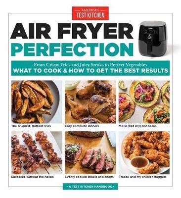 Air Fryer Perfection by America's Test Kitchen image