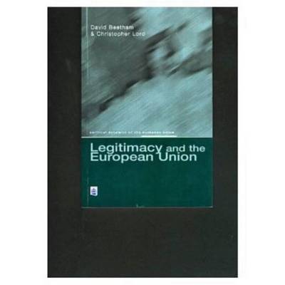 Legitimacy and the European Union by David Beetham image