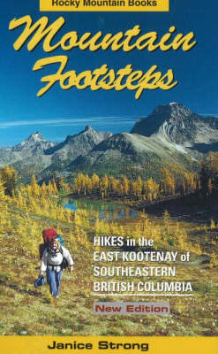 Mountain Footsteps: Hikes in the East Kootenay of Southeastern British Columbia by Janice Strong image