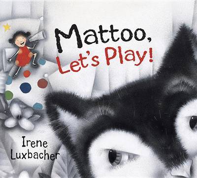 Mattoo, Let's Play! by Irene Luxbacher image