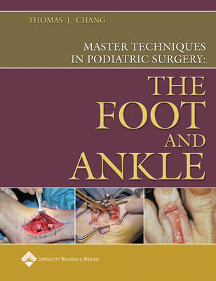 Master Techniques in Podiatric Surgery: The Foot and Ankle image