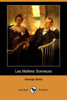 Les Maitres Sonneurs (Dodo Press) by George Sand image