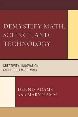 Demystify Math, Science, and Technology on Hardback by Dennis Adams