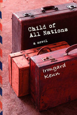 Child of All Nations by Irmgard Keun image